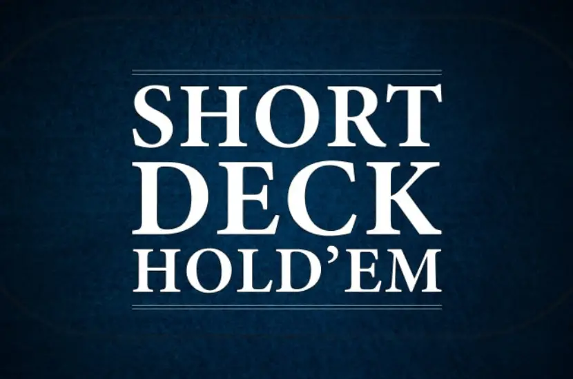 מהו Short Deck (6+ Hold'em)